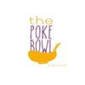 The Poké Bowl- By Sabores Serranos The Poké Bowl- By Sabores Serranos